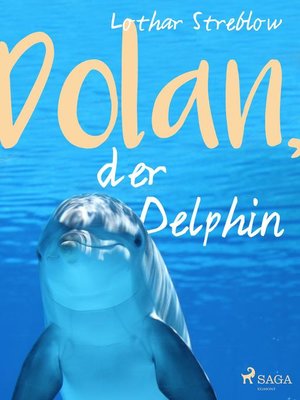 cover image of Dolan, der Delphin